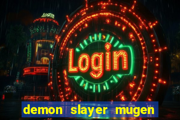 demon slayer mugen apk download